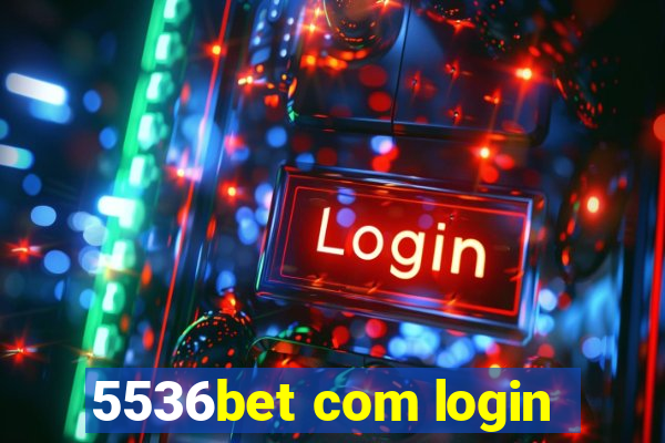 5536bet com login